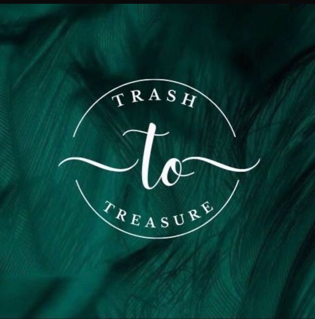 trash to treasure